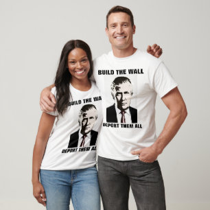 CONSTRUIRE LE MUR LES DÉPORTER TOUS LES T-SHIRTS T