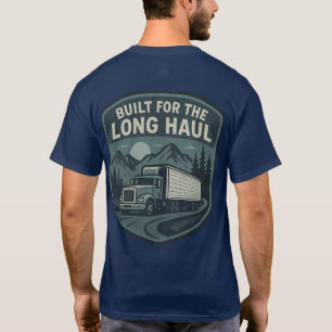 Construit pour le T-shirt du Trucker Long Haul