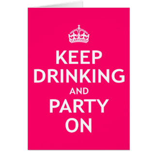 Continuez à boire et partie dessus