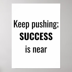 Continuez à pousser - Poster Motivational