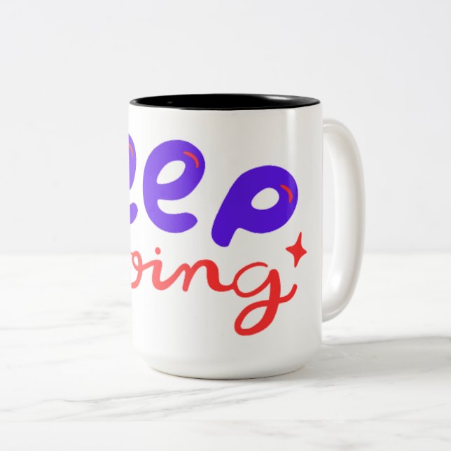 Continuez à prendre de la Mug Motivationnelle - In (Devant droit)