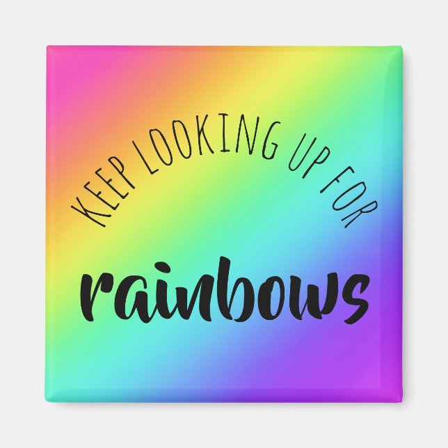 Continuez à rechercher Rainbows Magnet (Devant)
