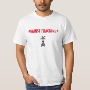Contre le T-shirt de marche de début de Fracking