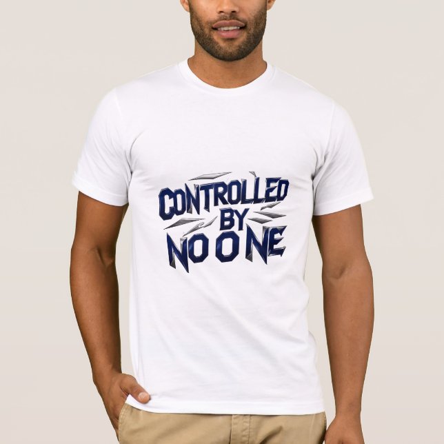 Contrôlé Par Aucun T-shirt (Devant)