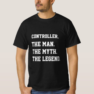 Contrôleur L'Homme Le Mythe La Légende T-Shirt