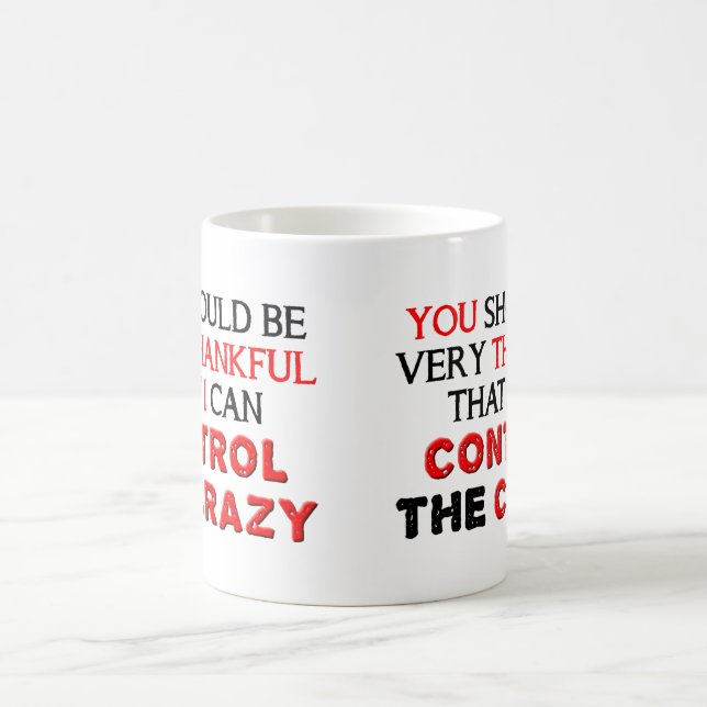 Contrôlez la Tasse Follement Drôle (Centre)