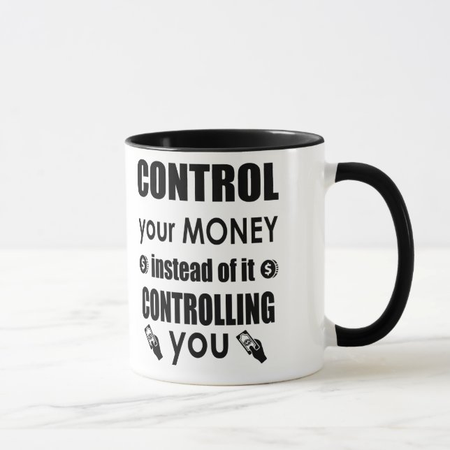 Contrôlez votre argent Mug Café Citation Motivatio (Droite)
