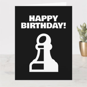 Cool Bonne carte d'anniversaire avec pièce d'échec