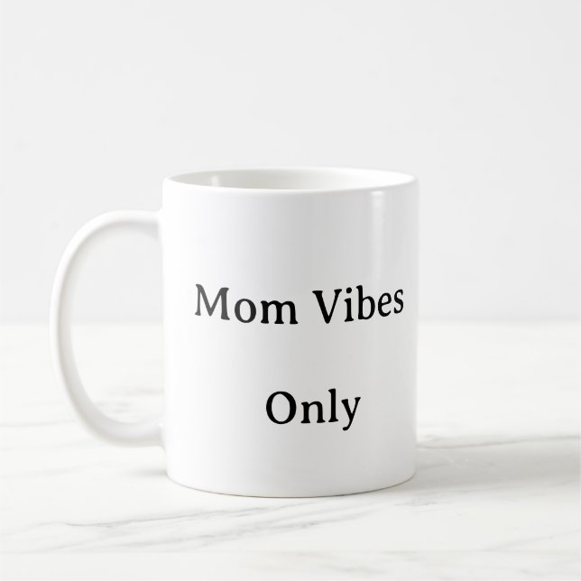 Cool Maman Mug - Maman Vibes Uniquement Café esthé (Gauche)