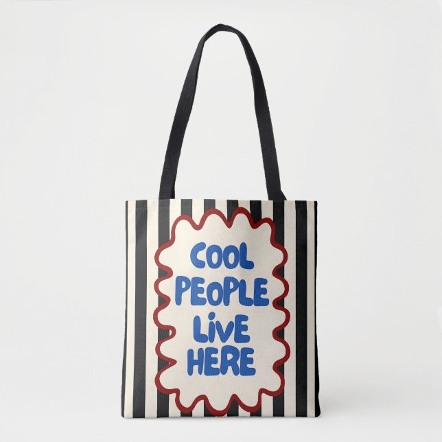 Cool People Live Here Tote Bag | Fun Retro Quote (Devant)