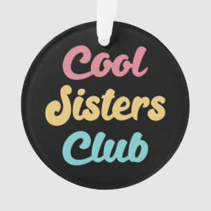 Cool Sisters Club II