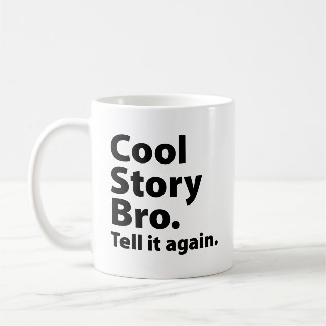 Cool Story Bro Café Mug (Gauche)