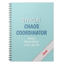 Coordinateur Chaos Funny Office Co-worker Carnet