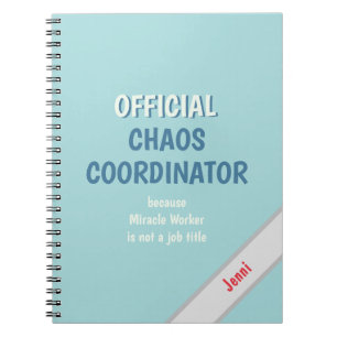 Coordinateur Chaos Funny Office Co-worker Carnet