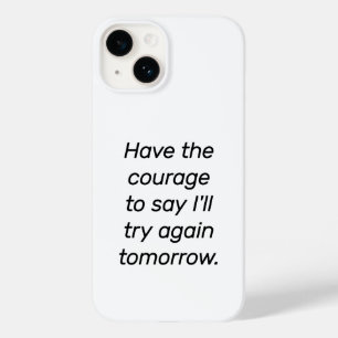 Coque Case-Mate iPhone Ayez Le coque iphone Courage