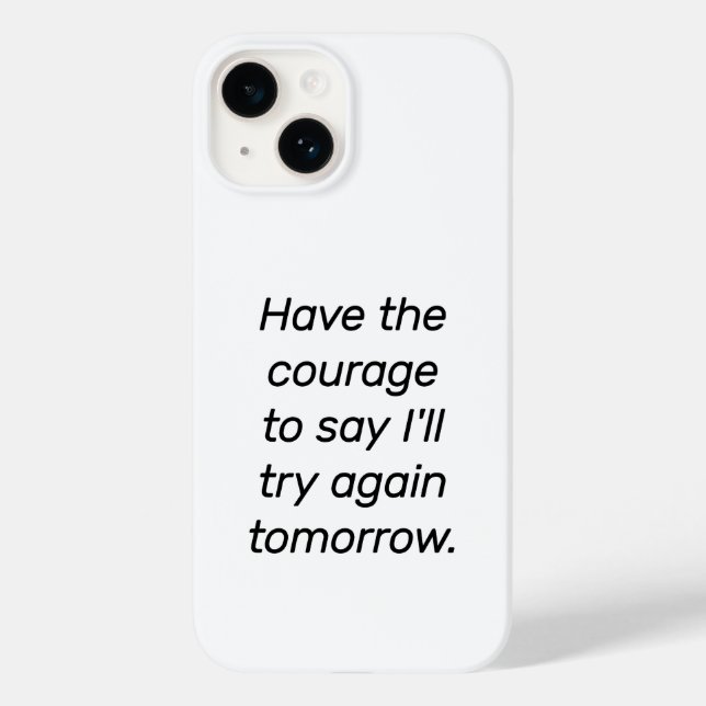 Coque Case-Mate iPhone Ayez Le coque iphone Courage (Verso)