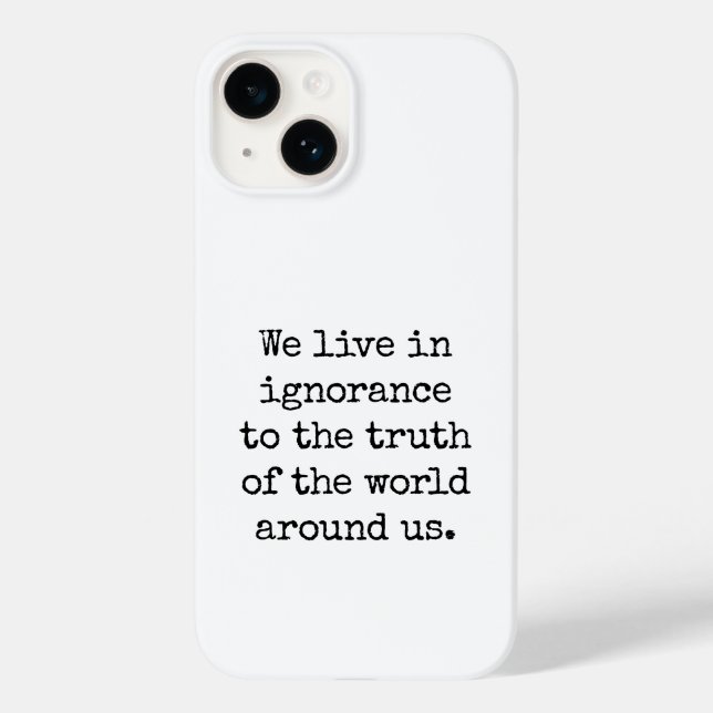 Coque Case-Mate iPhone Live In Ignorance coque iphone (Verso)