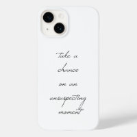 Prendre une chance coque iphone