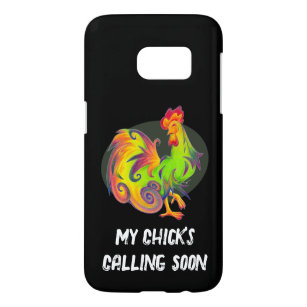 Coque Samsung Galaxy S7 "My Chick's Calling Bientôt" Graphique Stylisé