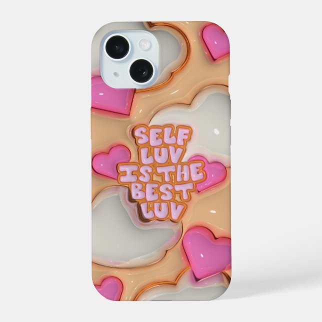 Coque iPhone 15 3D Puffy Self Love Est Le Meilleur Boîtier Télépho (Verso)