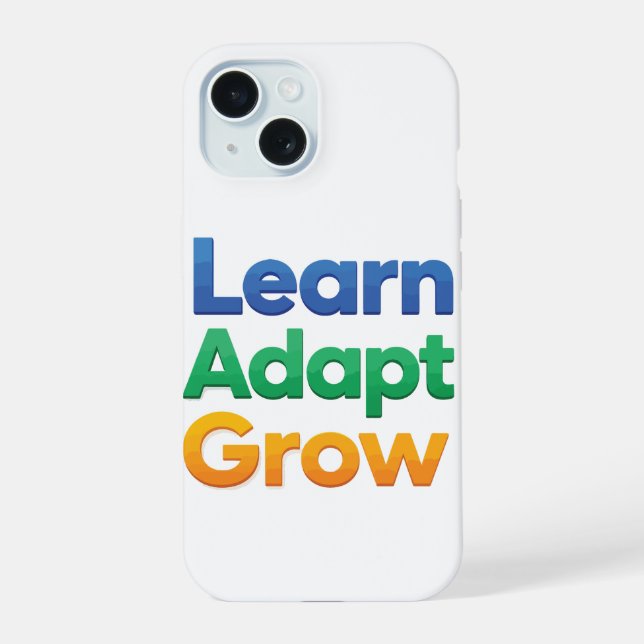 Coque iPhone 15 Apprendre Adapter Grandir (Verso)