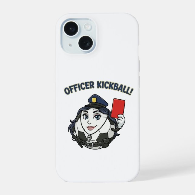 Coque iPhone 15 Arbitre de football Officer Kickball (Verso)