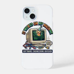 Coque iPhone 15 Ça fonctionne sur ma machine - Programme d'ingénie