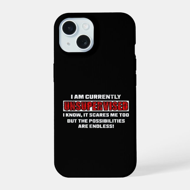 Coque iPhone 15 Cadeau de citation drôle et sarcastique actuelleme (Verso)