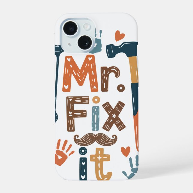 Coque iPhone 15 Carte de la Fête des Pères Monsieur Répare Tout (Verso)