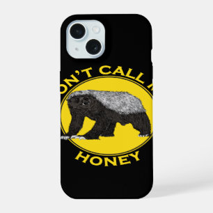 Coque iPhone 15 Citation de blaireau à miel drôle