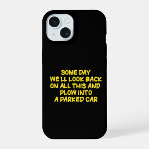 Coque iPhone 15 Citation de prudence nostalgique amusante au volan