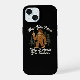 Coque iPhone 15 Citation drôle sarcastique d'évitement de Bigfoot