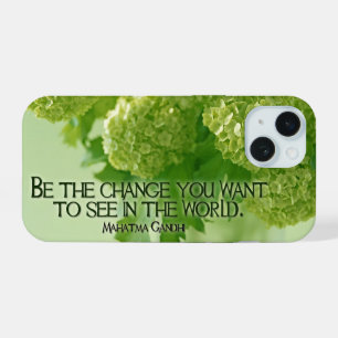 Coque iPhone 15 Citation inspirante de Mahatma Gandhi "Soyez le ch