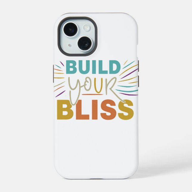 Coque iPhone 15 Construisez Votre Félicité (Verso)