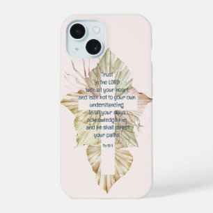 Coque iPhone 15 Écriture : Ayez confiance dans le Seigneur de tout