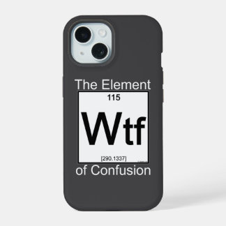 Coque iPhone 15 Élément WTF