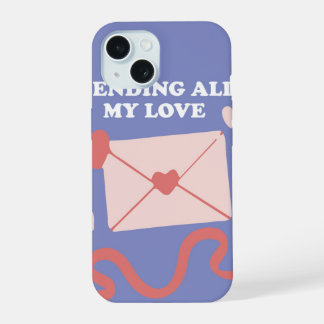 Coque iPhone 15 Enveloppe envoyant tout mon amour