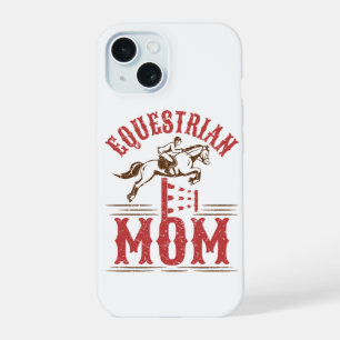 Coque iPhone 15 Equestrian Maman Horse Show Rider Fête des Mères