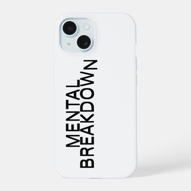 Coque iPhone 15 Étui de protection robuste iPhone Mental Breakdown (Verso)