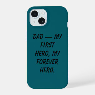 Coque iPhone 15 Étui de téléphone "Mon papa est mon héros"