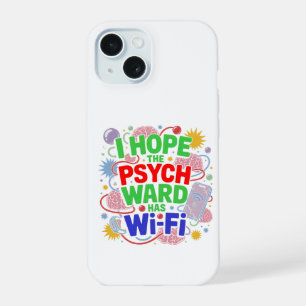 Coque iPhone 15 Étui pour iPhone 'J'espère que la salle de psy a l