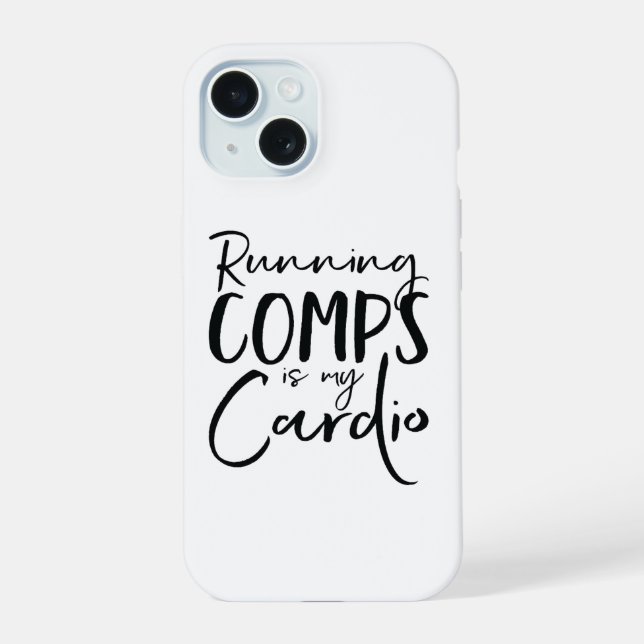 Coque iPhone 15 Exécuter Comps Est Mon coque Cardio Cellphone (Verso)