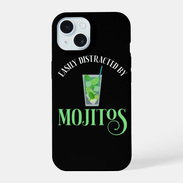 Coque iPhone 15 Facilement Distrait Par Les Mojitos (Verso)