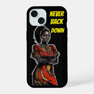 Coque iPhone 15 FEMME NOIRE FORT - Ne jamais reculer