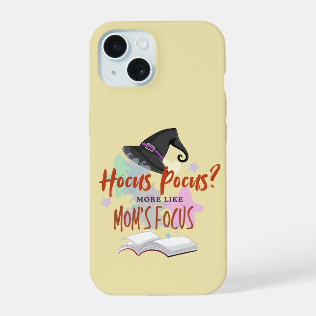 Coque iPhone 15 Hocus Pocus? Plus comme l'attention de Maman (Verso)