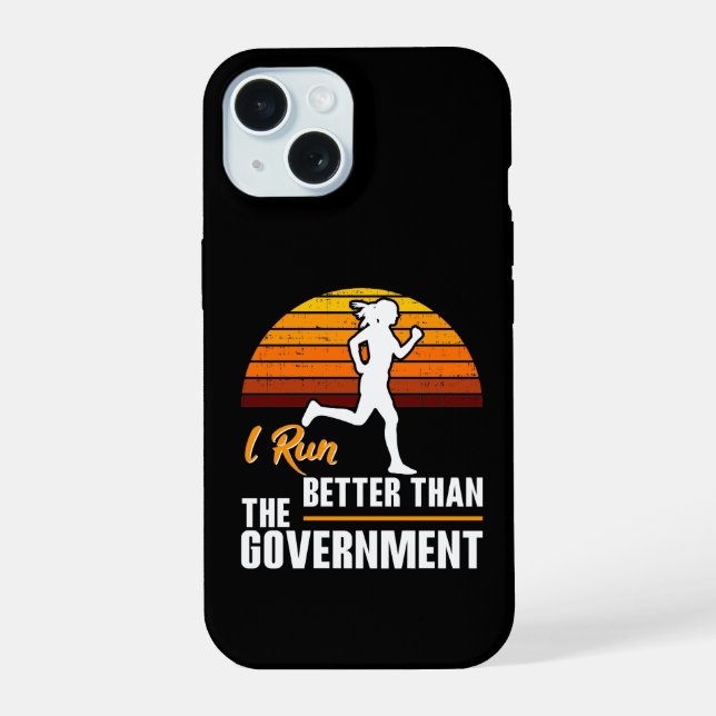 Coque iPhone 15 Je cours mieux que le gouvernement Funny Runner (Verso)
