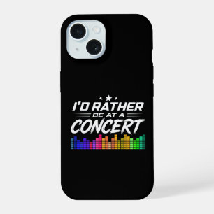 Coque iPhone 15 Je préférerais être à un concert drôle amateur de