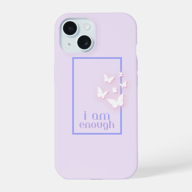 Coque iPhone 15 Je suis assez, Citation d'amour personnel (Verso)