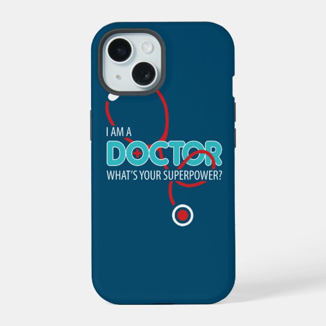 Coque iPhone 15 Je suis médecin (Verso)