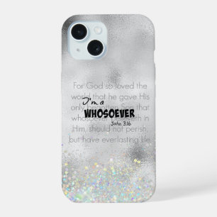 Coque iPhone 15 Je suis un verset biblique Whosoever Jean 3.16